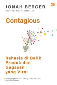 Image of CONTAGIOUS : RAHASIA DI BALIK PRODUK DAN GAGASAN YANG VIRAL