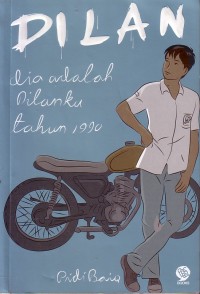 Image of EBOOK - DILAN : DIA ADALAH DILANKU TAHUN 1990
