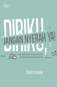 Image of DIRIKU JANGAN NYERAH YA!
