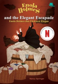 Image of ENOLA HOLMES AND THE ELEGANT ESCAPADE