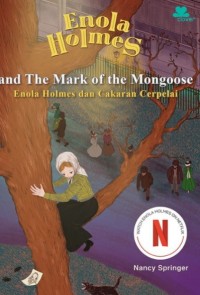 Image of ENOLA HOLMES AND THE MARK OF THE MONGOOSE