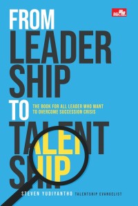 Image of FROM LEADER SHIP TO TALENTSHIP