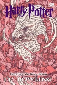 Image of HARRY POTTER : HARRY POTTER DAN KAMAR RAHASIA
