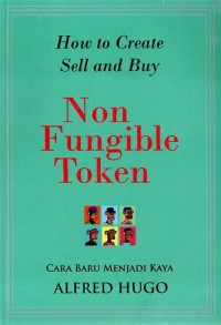 Image of HOW TO CREATE SELL AND BUY : NON FUNGIBLE TOKEN