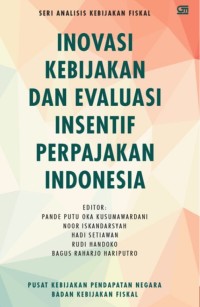 Image of INOVASI KEBIJAKAN DAN EVALUASI INSENTIF PERPAJAKAN INDONESIA