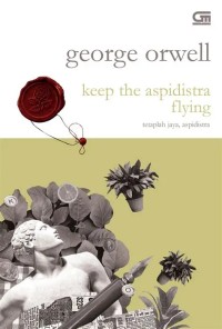 Image of KEEP THE ASPIDISTRA FLYING : TETAPLAH JAYA, ASPIDISTRA