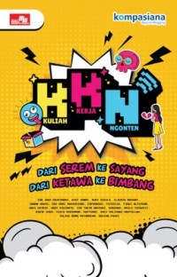 Image of KKN DARI SEREM KE SAYANG DARI KETAWA KE BIMBANG