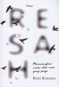 Image of MENENANGKAN RINDU ATAS RASA YANG PERGI