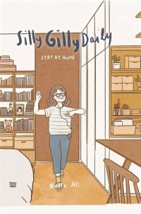 Image of SILLY GILLY DAILY : STAY AT HOME