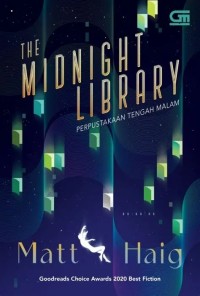 Image of THE MIDNIGHT LIBRARY : PERPUSTAKAAN TENGAH MALAM