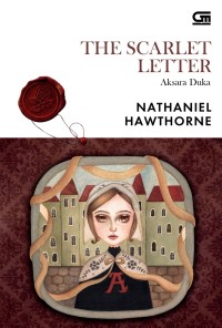 Image of THE SCARLET LETTER : AKSARA DUKA